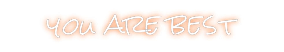 Design Your Own Sign you are best