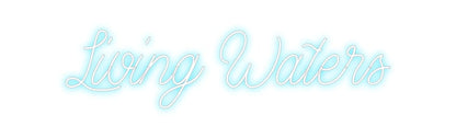 Design Your Own Sign Living Waters