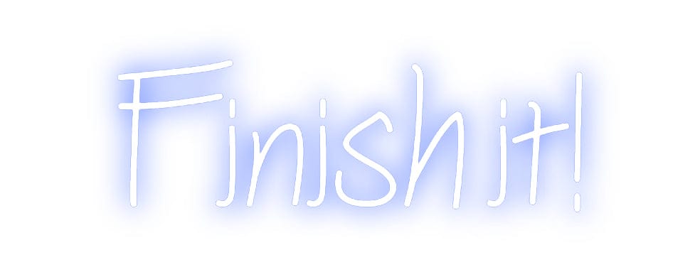 Design Your Own Sign Finish it!