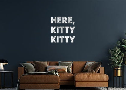 Design Your Own Sign HERE,
KITTY
...