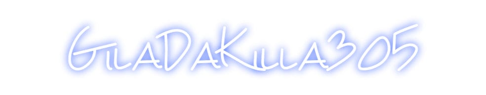 Design Your Own Sign GilaDaKilla305