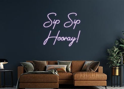 Design Your Own Sign Sip Sip
Hoor...