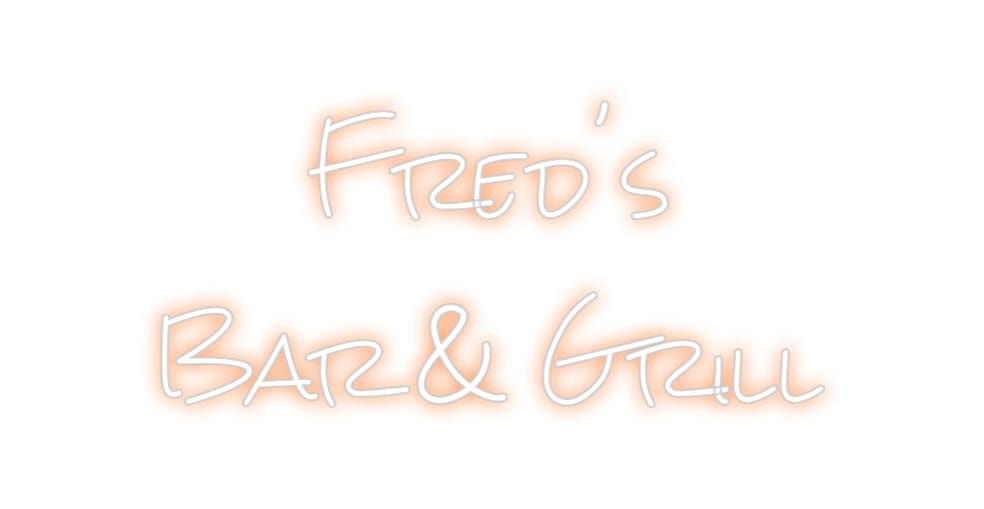 Design Your Own Sign Fred's
Bar &...