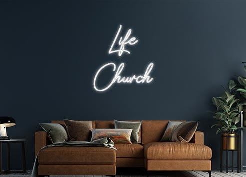 Design Your Own Sign Life 
Church