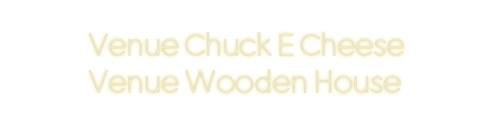 Design Your Own Sign Venue Chuck E...