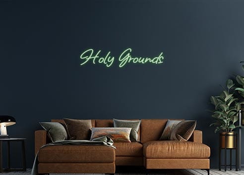 Design Your Own Sign Holy Grounds