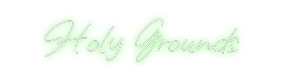 Design Your Own Sign Holy Grounds