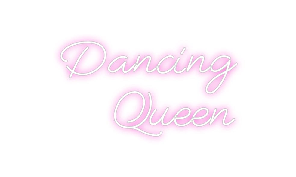 Design Your Own Sign Dancing
Queen