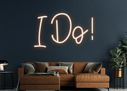 Design Your Own Sign I Do!