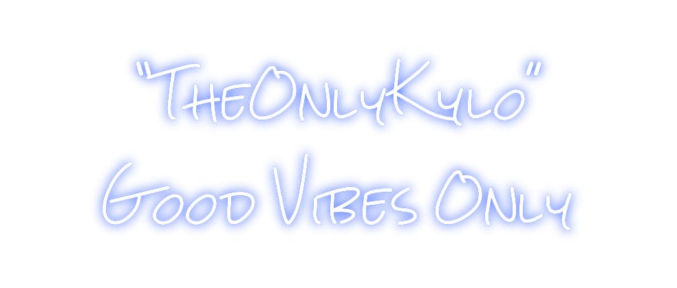 Design Your Own Sign   “TheOnlyKyl...