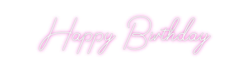 Design Your Own Sign Happy Birthday