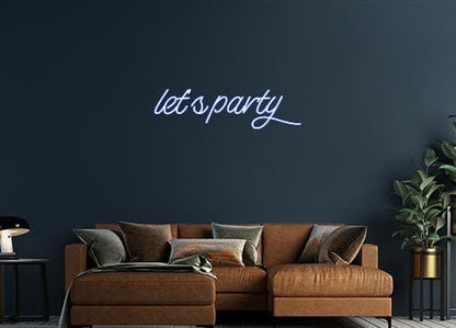 Design Your Own Sign let's party