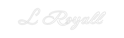 Design Your Own Sign L Royall