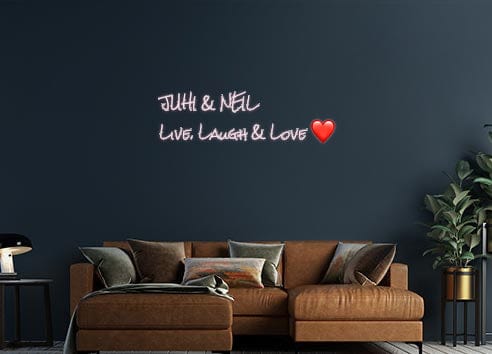 Design Your Own Sign JUHI & NEIL
...