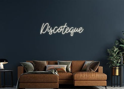 Design Your Own Sign Discoteque