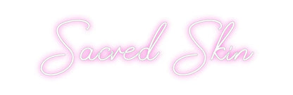 Design Your Own Sign Sacred Skin