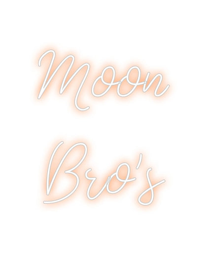 Design Your Own Sign Moon 
Bro's