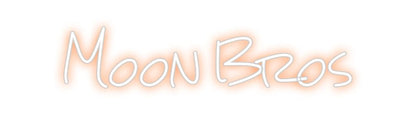 Design Your Own Sign Moon Bros