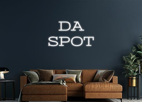 Design Your Own Sign DA
 SPOT