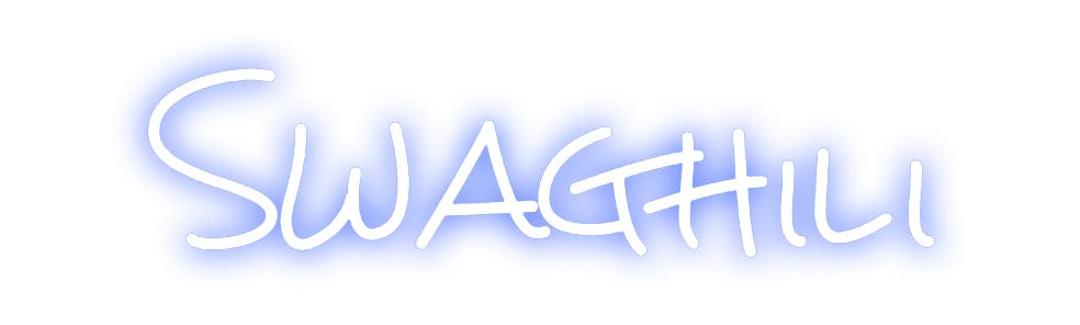 Design Your Own Sign Swaghili