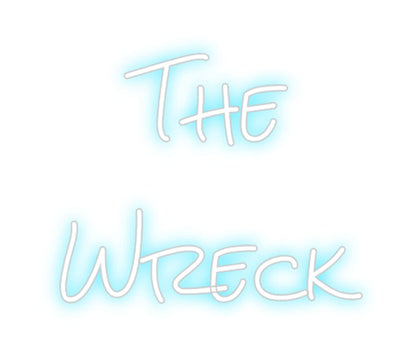 Design Your Own Sign The
Wreck