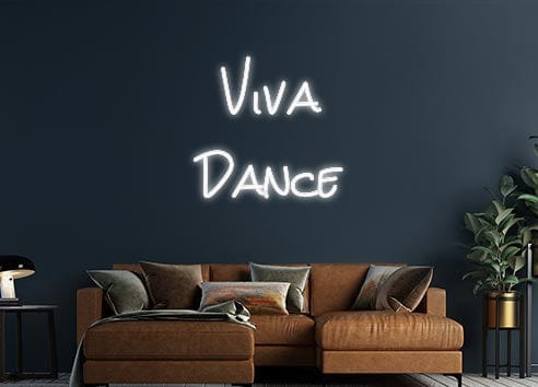 Design Your Own Sign Viva 
Dance