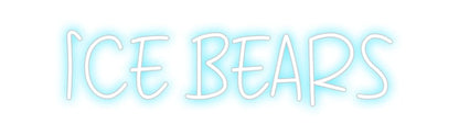 Design Your Own Sign ICE BEARS