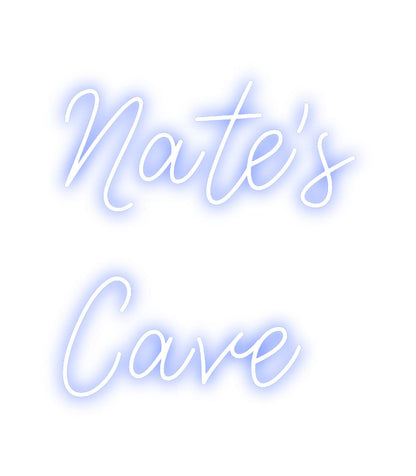 Design Your Own Sign Nate's
Cave