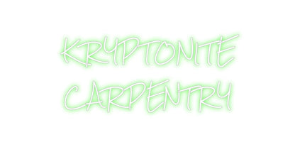 Design Your Own Sign KRYPTONITE 
...