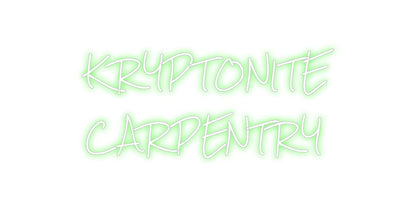 Design Your Own Sign KRYPTONITE
C...