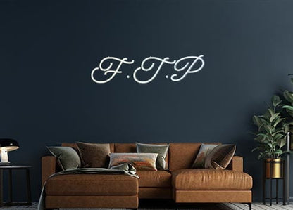 Design Your Own Sign F.T.P