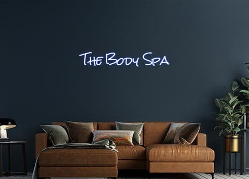 Design Your Own Sign The Body Spa