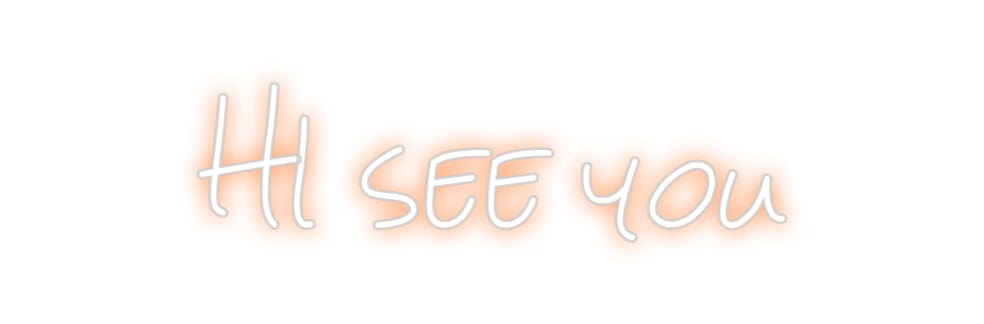 Design Your Own Sign HI see you