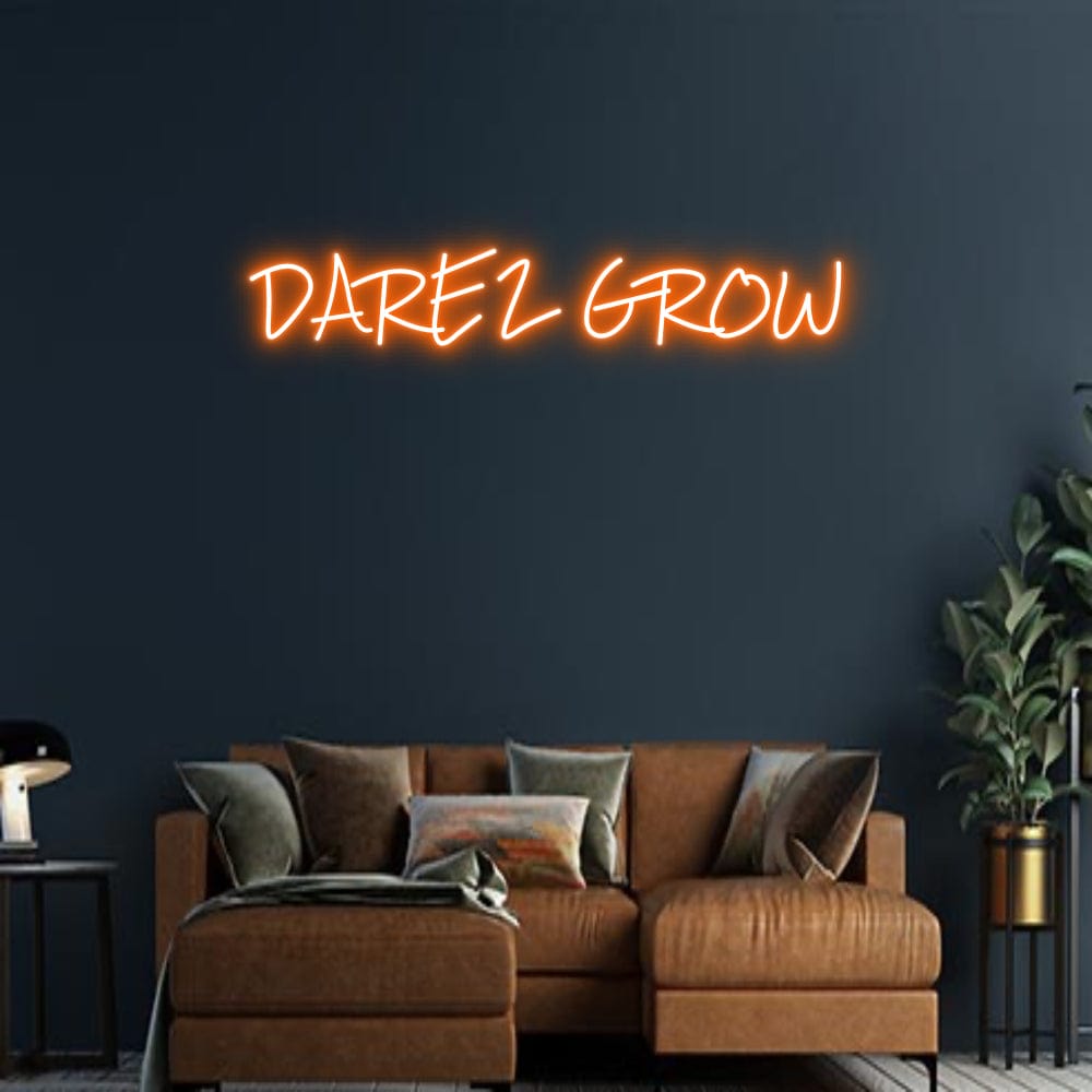 Design Your Own Sign DARE 2 GROW
