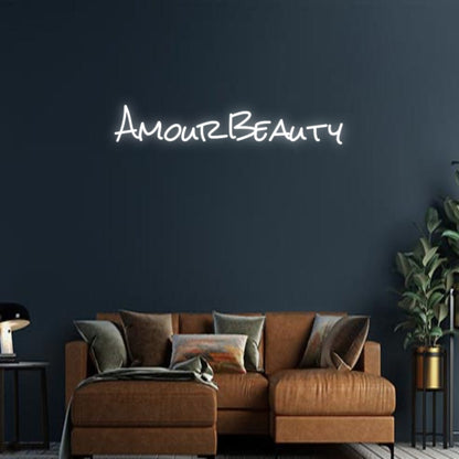 Design Your Own Sign Amour Beauty