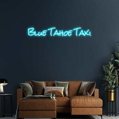 Design Your Own Sign Blue Tahoe Taxi