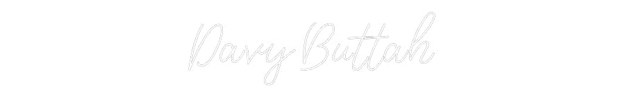 Design Your Own Sign Davy Buttah