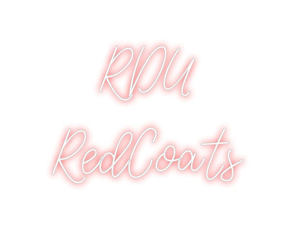 Design Your Own Sign RDU
RedCoats