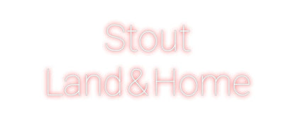 Design Your Own Sign Stout 
Land ...
