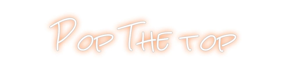 Design Your Own Sign Pop The top