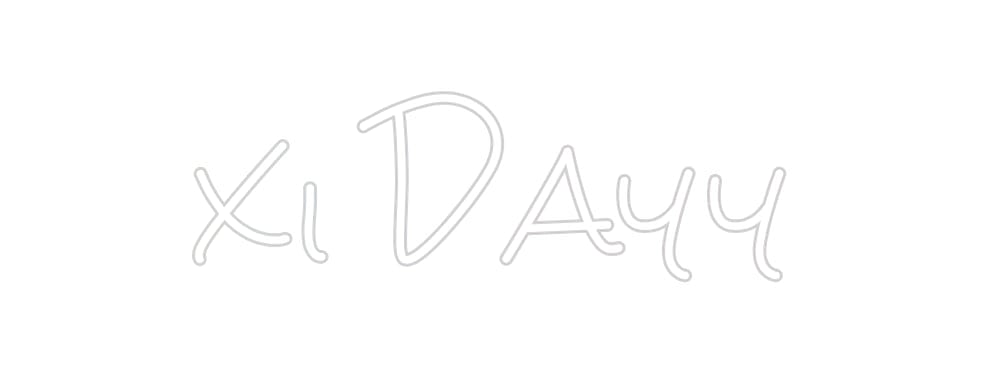 Design Your Own Sign xi Dayy