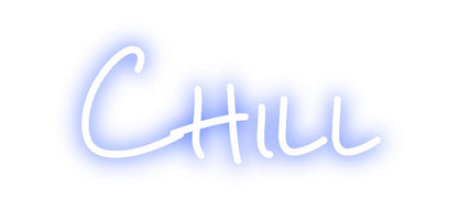 Design Your Own Sign Chill