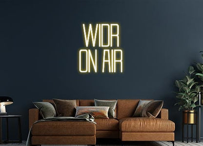 Design Your Own Sign WIDR
ON AIR