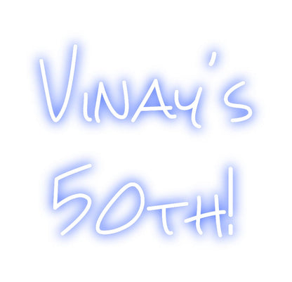 Design Your Own Sign Vinay's 
50th!