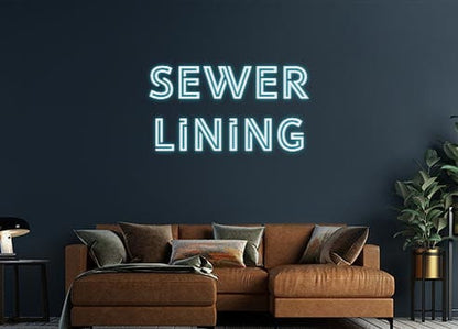 Design Your Own Sign SEWER
LINING