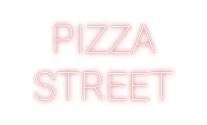 Design Your Own Sign PIZZA
STREET