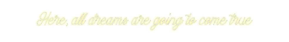 Design Your Own Sign Here, all dre...