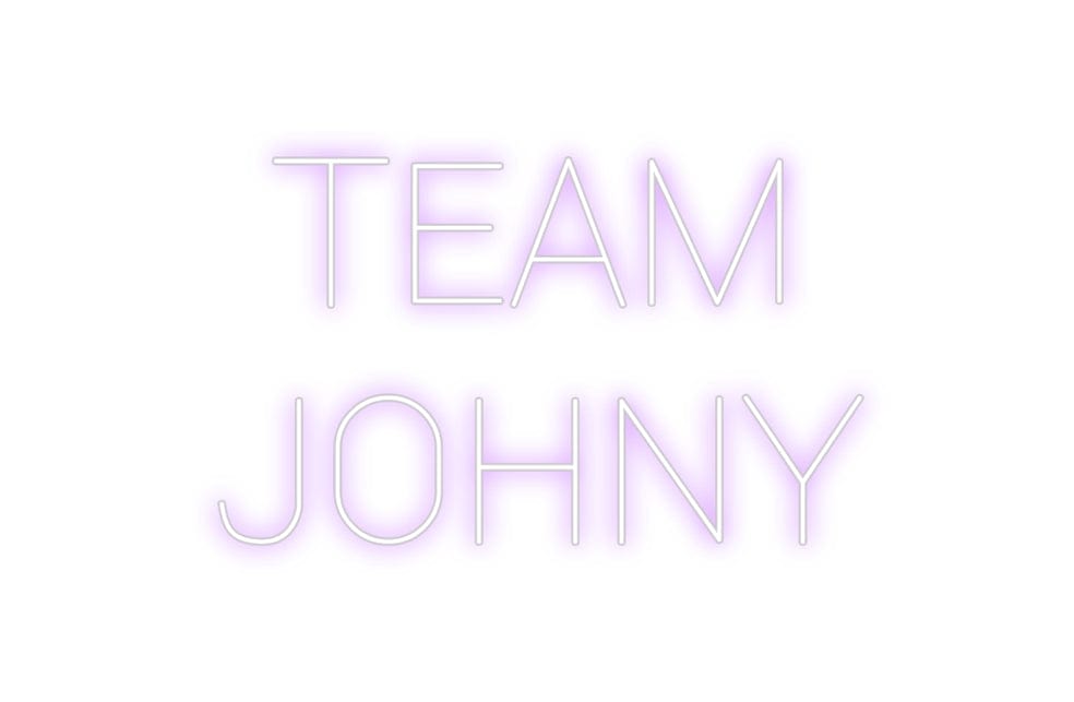 Design Your Own Sign TEAM
JOHNY