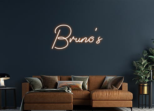Design Your Own Sign  Bruno’s