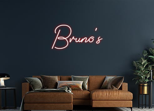 Design Your Own Sign Bruno’s